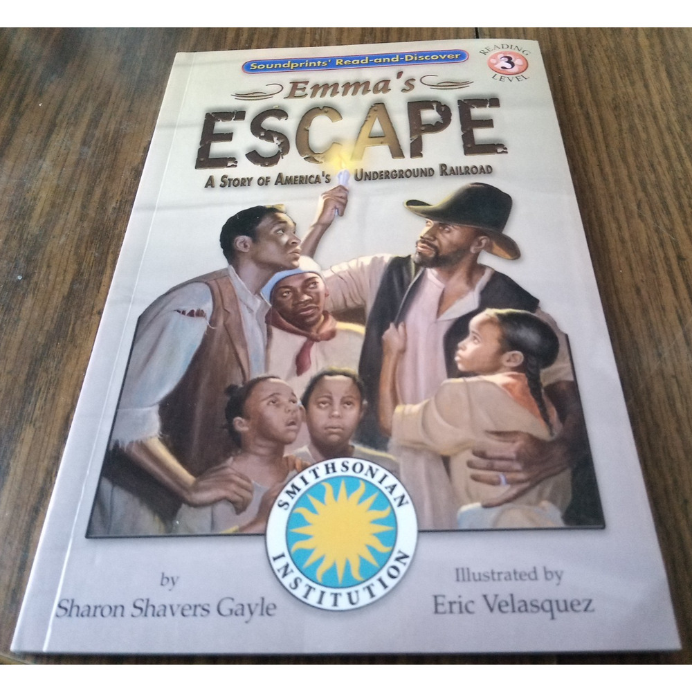 Emma's Escape By Sharon Shavers Gayle (2003 Little Soundprints)